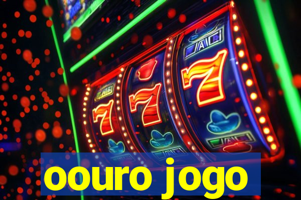 oouro jogo