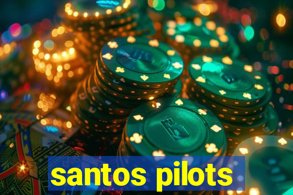 santos pilots