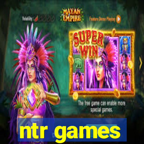 ntr games