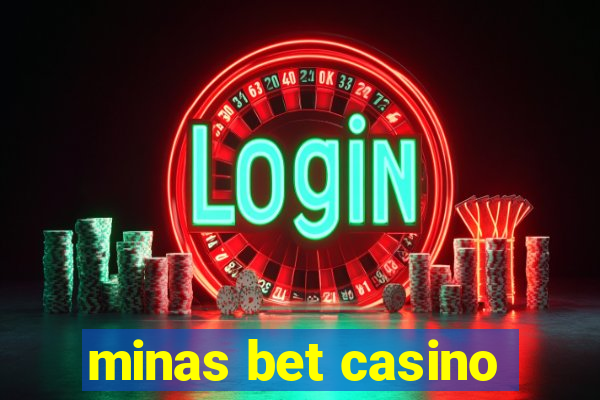 minas bet casino