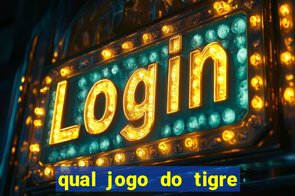 qual jogo do tigre pode depositar 1 real