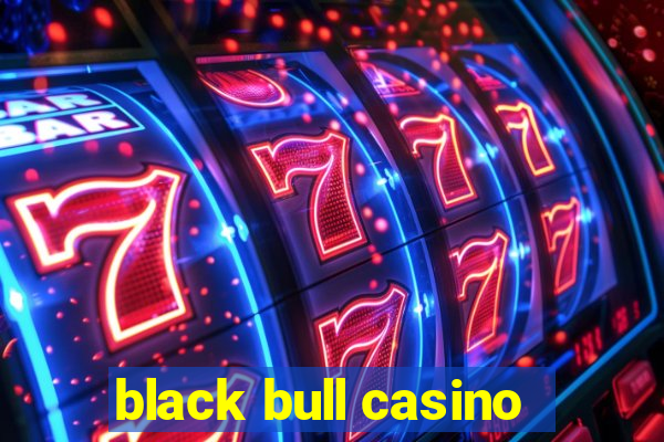 black bull casino