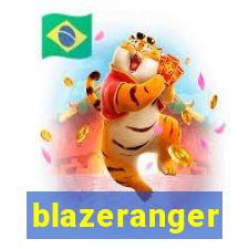 blazeranger