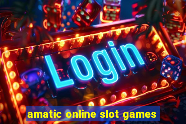 amatic online slot games