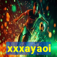 xxxayaoi