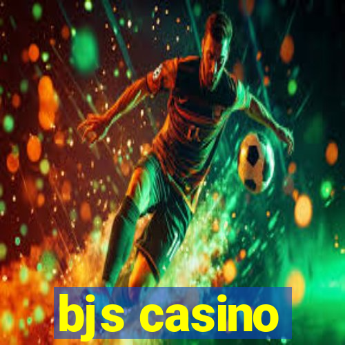 bjs casino