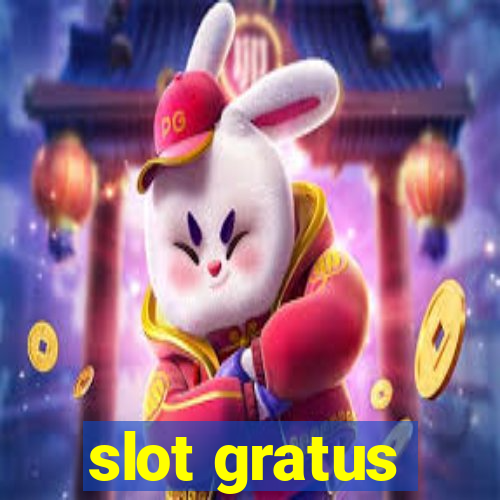 slot gratus