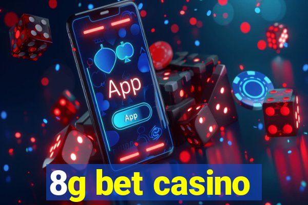 8g bet casino