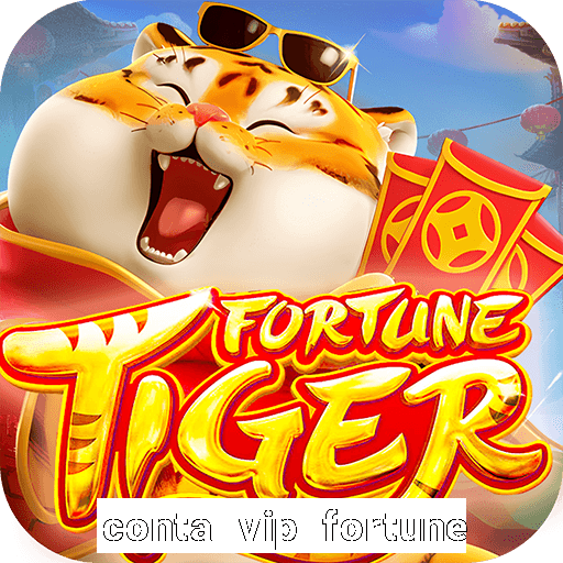 conta vip fortune tiger grátis