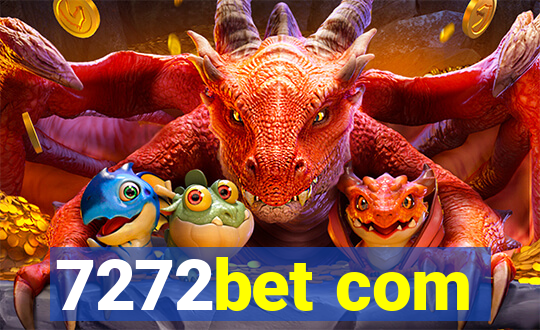 7272bet com