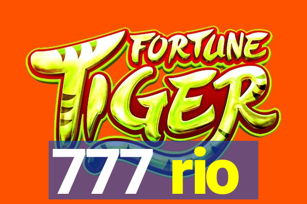 777 rio