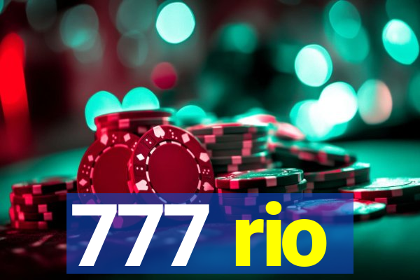 777 rio