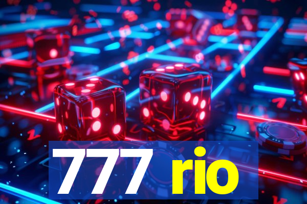 777 rio