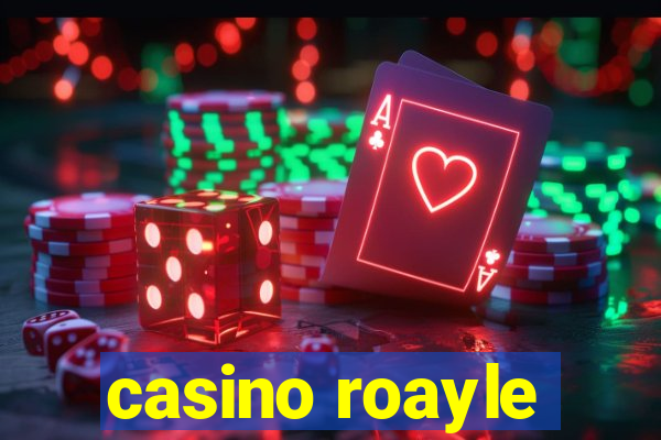 casino roayle