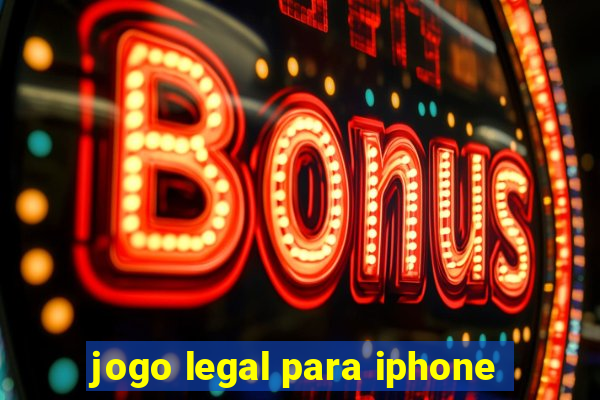 jogo legal para iphone