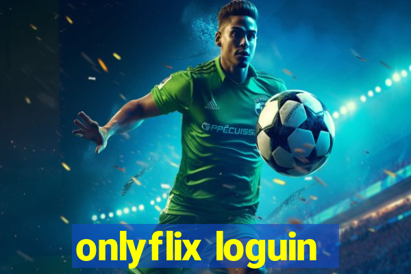 onlyflix loguin