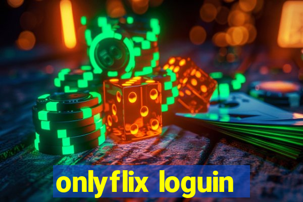 onlyflix loguin