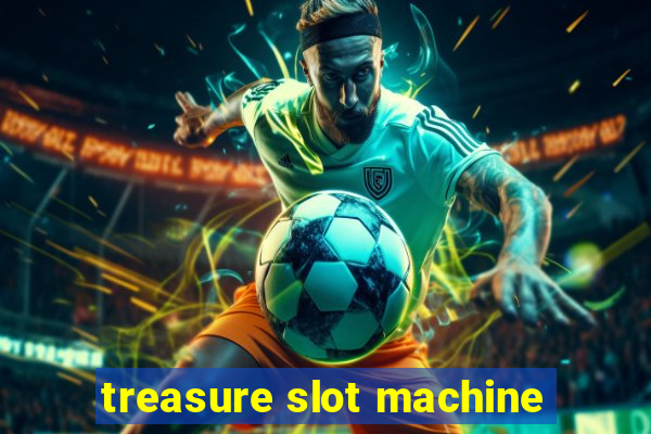 treasure slot machine