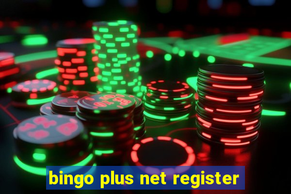 bingo plus net register