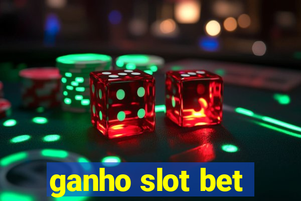 ganho slot bet