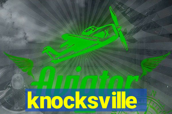 knocksville