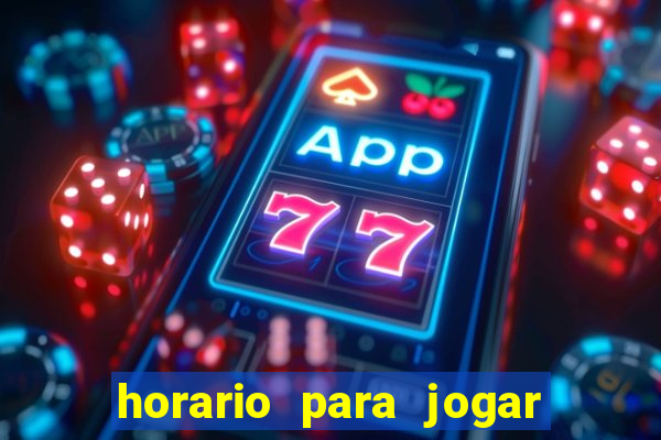 horario para jogar fortune tiger hoje