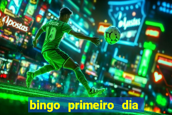 bingo primeiro dia de aula