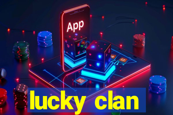 lucky clan