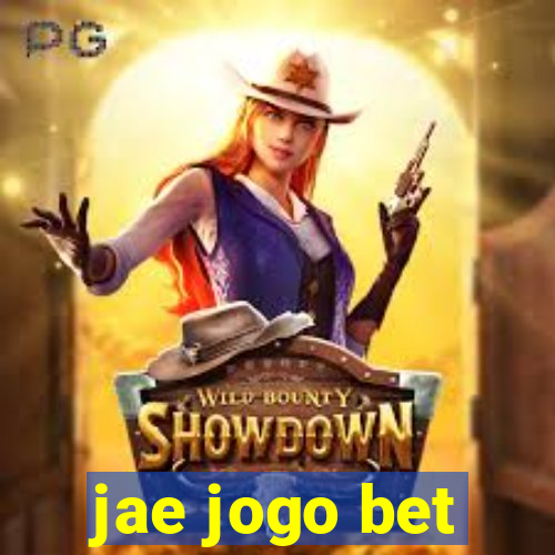 jae jogo bet