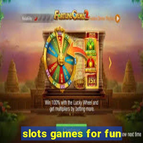 slots games for fun