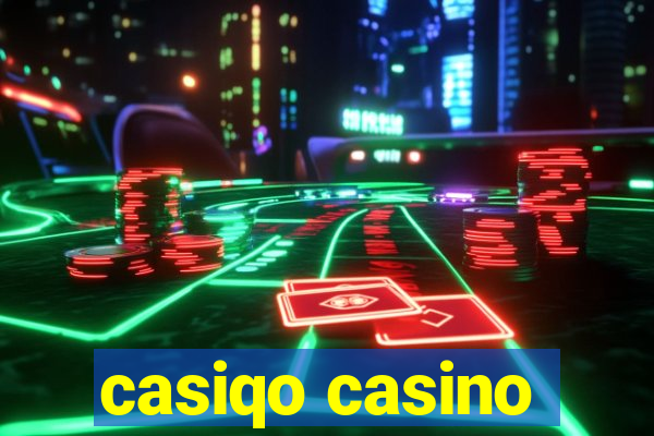 casiqo casino