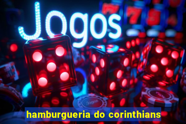 hamburgueria do corinthians