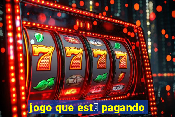 jogo que est谩 pagando