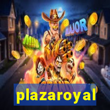 plazaroyal