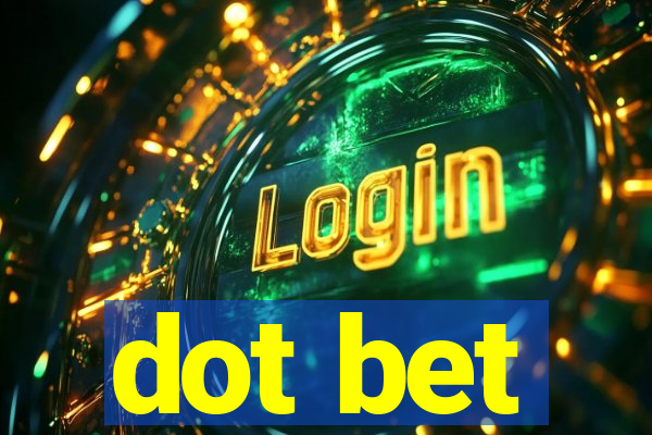 dot bet