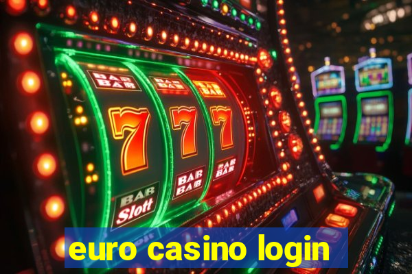 euro casino login