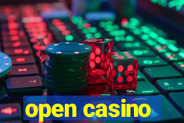 open casino