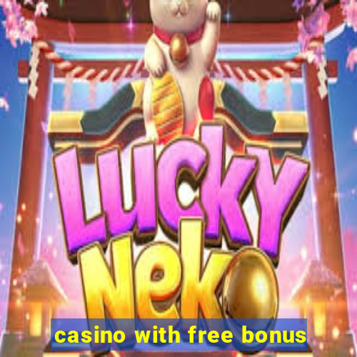 casino with free bonus