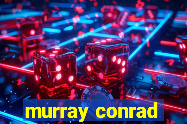 murray conrad