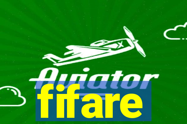 fifare