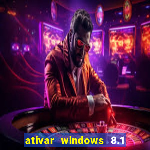 ativar windows 8.1 pro build 9600