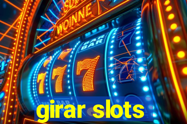 girar slots