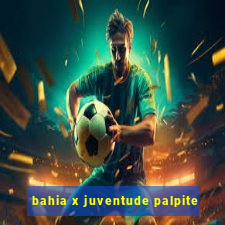 bahia x juventude palpite