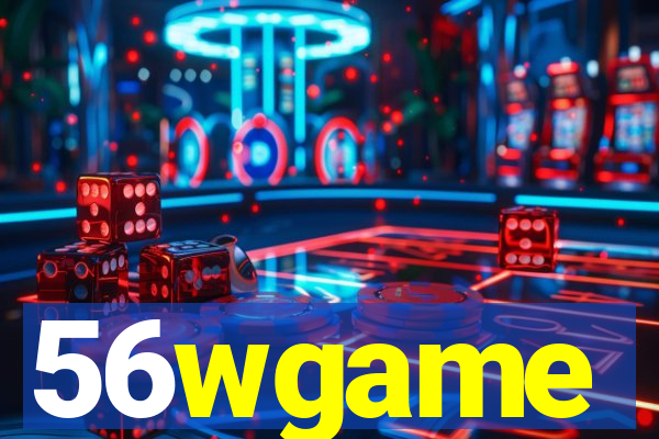 56wgame