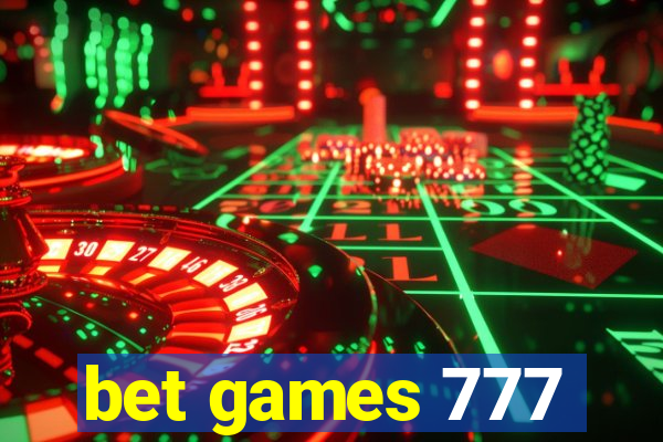 bet games 777