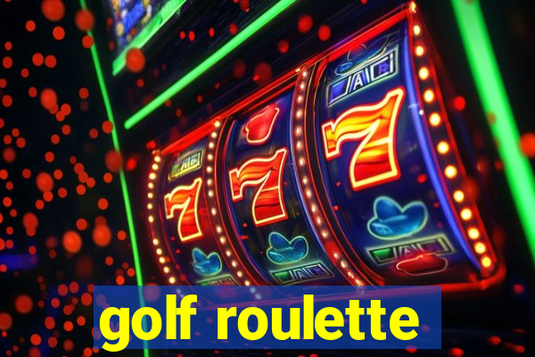 golf roulette