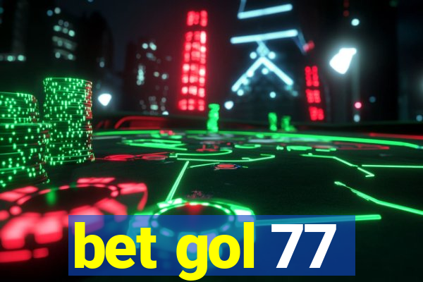 bet gol 77