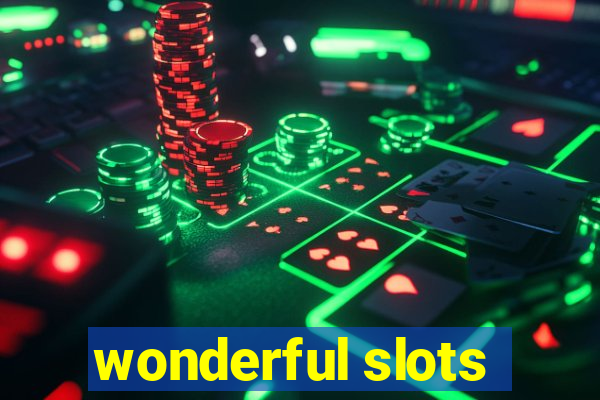 wonderful slots