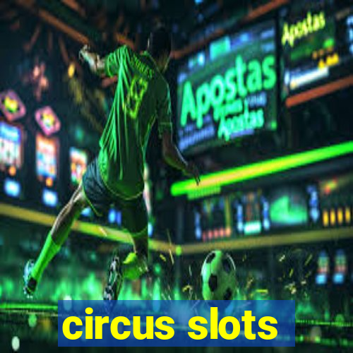 circus slots