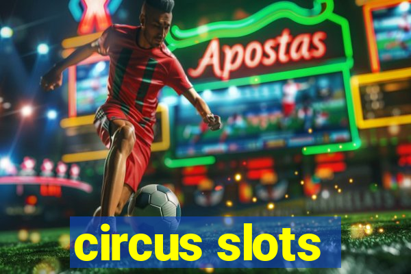 circus slots